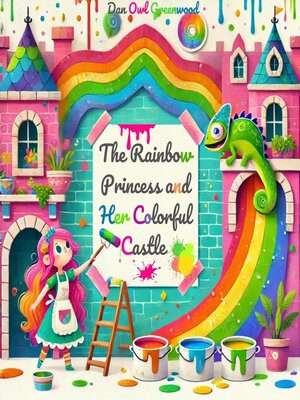 cover image of Princess Iris and the Colorful Castle